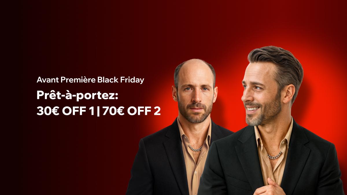 Pr-Solde Black Friday : Jusqu’à 100 € sur Prothèses Capillaires