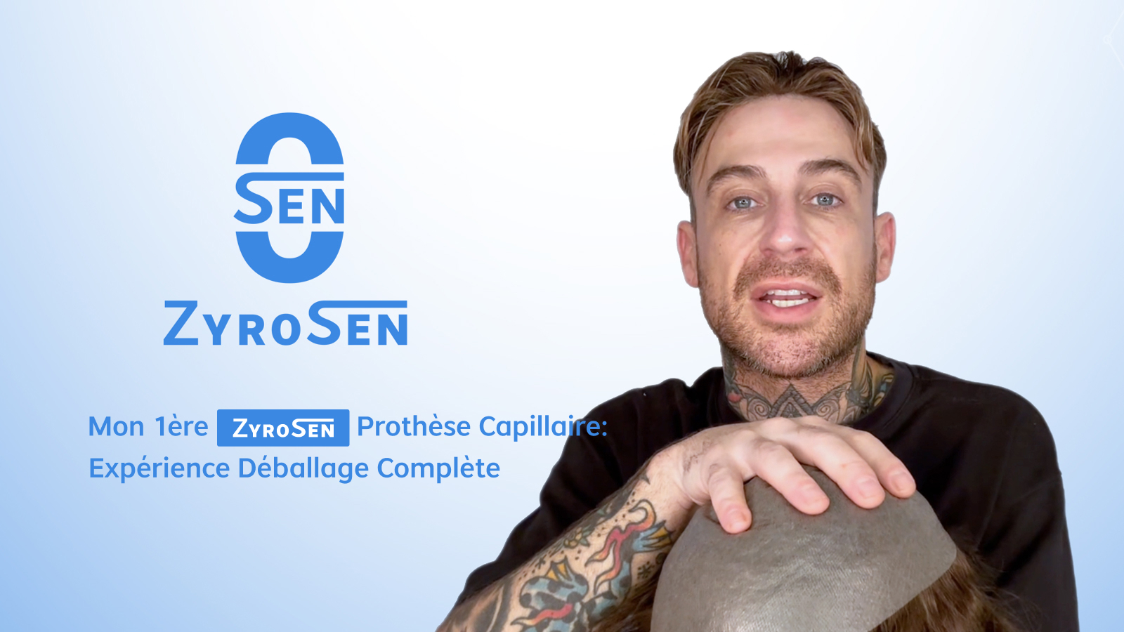 ZyroSen Déballage Du Prothèse Capillaire